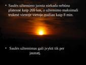 Saulės užtemimas. Pristatymas 5 puslapis