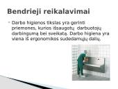 Bendrieji reikalavimai darbo higienai, higieninės darbo sąlygos 4 puslapis