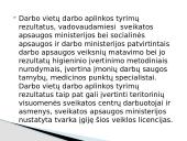 Bendrieji reikalavimai darbo higienai, higieninės darbo sąlygos 6 puslapis