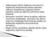 Bendrieji reikalavimai darbo higienai, higieninės darbo sąlygos 8 puslapis
