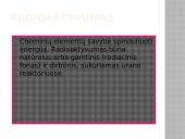 Radioaktyvumo poveikis žmogaus organizmui skaidrės 2 puslapis