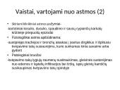 Kvėpavimo sistemą veikiantys vaistai skaidrės 9 puslapis