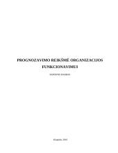 Prognozavimo reikšmė organizacijos funkcionavimui