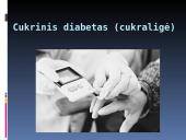 Cukrinis diabetas (cukraligė)  2 puslapis