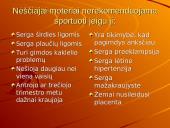 Fizinio krūvio įtaka nėštumo laikotarpiui 13 puslapis