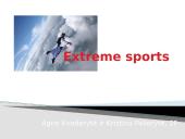 Extreme sports. Pristatymas