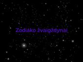 Zodiako žvaigždynai. Pristatymas