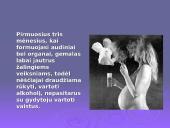 Tabako, alkoholio, narkotinių medžiagų bei stresų poveikis gemalo vystymuisi 3 puslapis