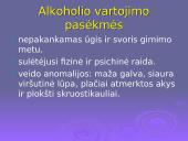 Tabako, alkoholio, narkotinių medžiagų bei stresų poveikis gemalo vystymuisi 8 puslapis