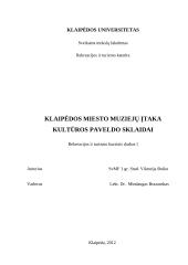 Klaipėdos miesto muziejų įtaka kultūros paveldo sklaidai