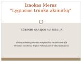Izaokas Meras “Lygiosios trunka akimirką” 