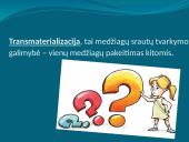 Medžiagų pasikeitimo (transmaterializacijos) galimybės 2 puslapis