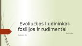  Evoliucijos liudininkai-fosilijos ir rudimentai