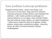 Euro įvedimas Lietuvoje. Perspektyvos ir problemos  8 puslapis
