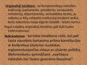 Teisėkūros sąvoka, teisėkūros subjektai, būdai bei rūšys 7 puslapis