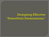 Designing effective PowerPoint presentations