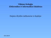 Dujinio išlydžio indikatoriai ir displėjai
