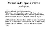 Tabako ir alkoholio vartojimo nuostatos visuomenėje, mitai ir faktai apie tabako ir alkoholio vartojimą 16 puslapis