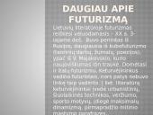 Futurizmas skaidrės 3 puslapis