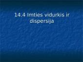 Imties vidurkis ir dispersija