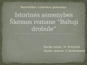 Istorinės asmenybės Škėmos romane “Baltoji drobulė”