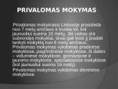 Lietuvos švietimo sistemos samprata. Švietimo lygmenys 9 puslapis