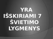 Lietuvos švietimo sistemos samprata. Švietimo lygmenys 10 puslapis