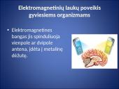 Elektromagnetinių laukų poveikis gyviesiems organizmams 5 puslapis