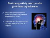 Elektromagnetinių laukų poveikis gyviesiems organizmams 7 puslapis