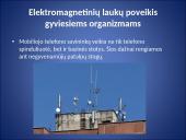 Elektromagnetinių laukų poveikis gyviesiems organizmams 8 puslapis