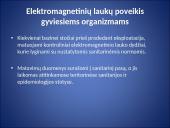 Elektromagnetinių laukų poveikis gyviesiems organizmams 9 puslapis