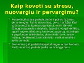 Stresas, nuovargis, pervargimas 16 puslapis