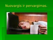 Stresas, nuovargis, pervargimas 10 puslapis