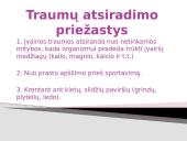 Žmogaus atramos ir judėjimo sistemos organų traumos 4 puslapis