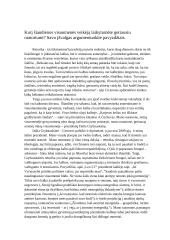 Kurį šiandienos visuomenės veikėją laikytumėte geriausiu oratoriumi? Savo įžvalgas argumentuokite pavyzdžiais.