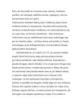Jaunimas vis geriau išmano naująsias technologijas. Remdamiesi konkrečiais pavyzdžiais, paaiškinkite, kokią įtaką kultūrai gali turėti ši tendencija. 4 puslapis