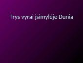 Trys vyrai įsimylėję Dunią