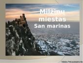 Milžinų miestas San Marinas 