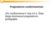 Pragmatizmo pedagogika 2 puslapis