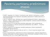 Partizaninis karas Lietuvoje skaidrės 16 puslapis