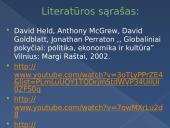 Globalizacija. Hiperbolistai, skeptikai, transnacionalistai 18 puslapis