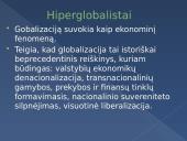 Globalizacija. Hiperbolistai, skeptikai, transnacionalistai 5 puslapis