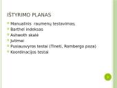 Atvejo analizė - Išeminis galvos insultas, dešinės pusės hemiparezė, trombozė.  6 puslapis