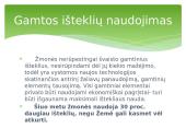 Gamtos išteklių naudojimas, apsauga, atkūrimas, pažeistų žemių rekultivavimas, renatūralizavimas 5 puslapis