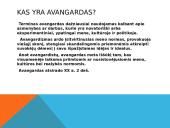 Avangardas, Avangardas Lietuvoje, ketuevėjininkai, futurizmas, ekspresionizmas 3 puslapis