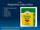 Trąšos, rūšys, jų savybės, panaudojimas 4 puslapis