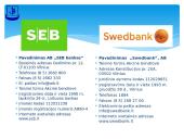 AB „SEB bankas“ ir AB „Swedbank“ palyginimas 2 puslapis