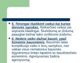 Vaikų elgesio ydos ir jų šalinimas 18 puslapis