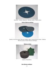 Šlifavimo įrankiai. Šlifavimo juostos paruošimas darbui. Pasirinktos firmos šlifavimo įrankių pristatymas 16 puslapis