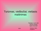 Turizmas, viešbučiai, viešasis maitinimas